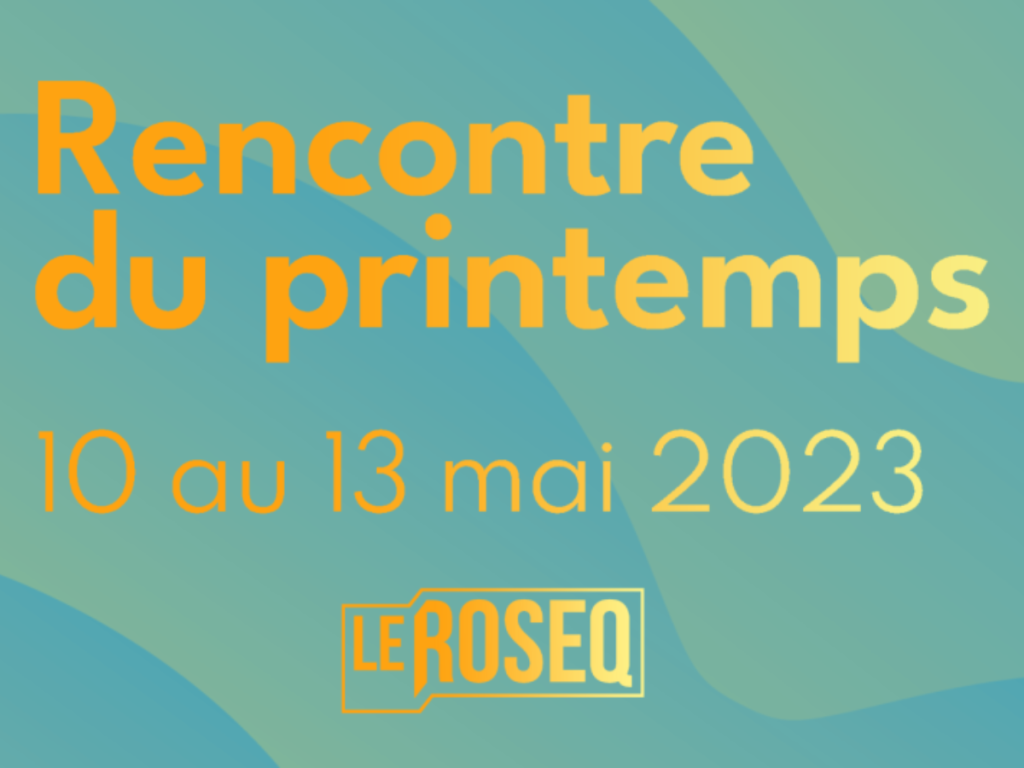Rencontre du Roseq - Printemps 2023