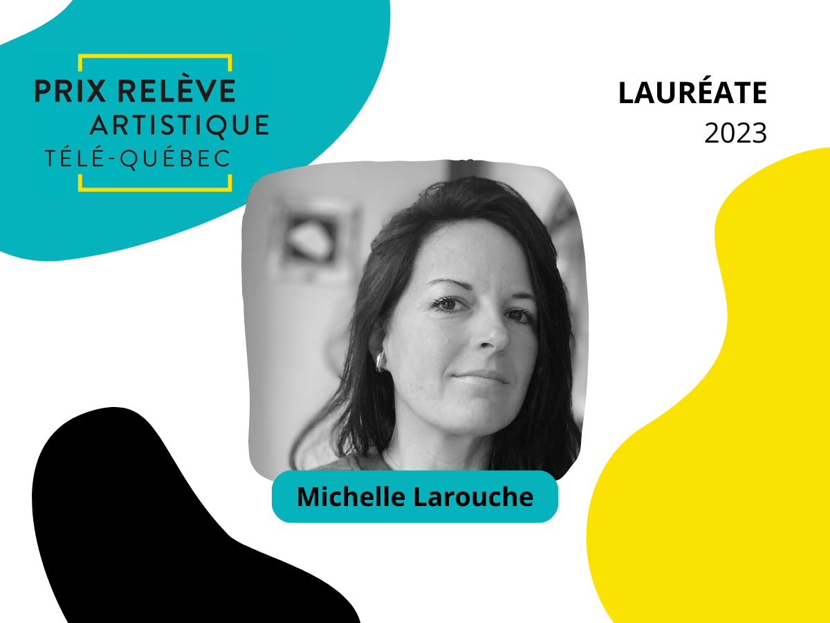 Michelle Larouche, lauréate du Prix relève artistique Télé-Québec 2023