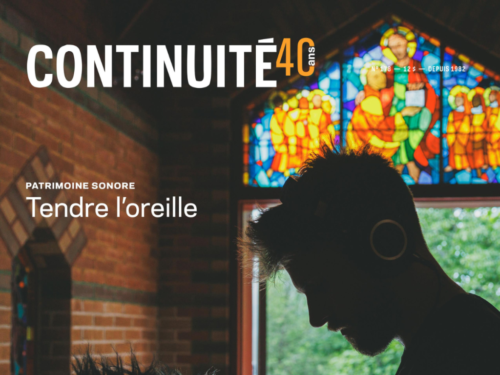 Magazine Continuité : Tendre l'oreille