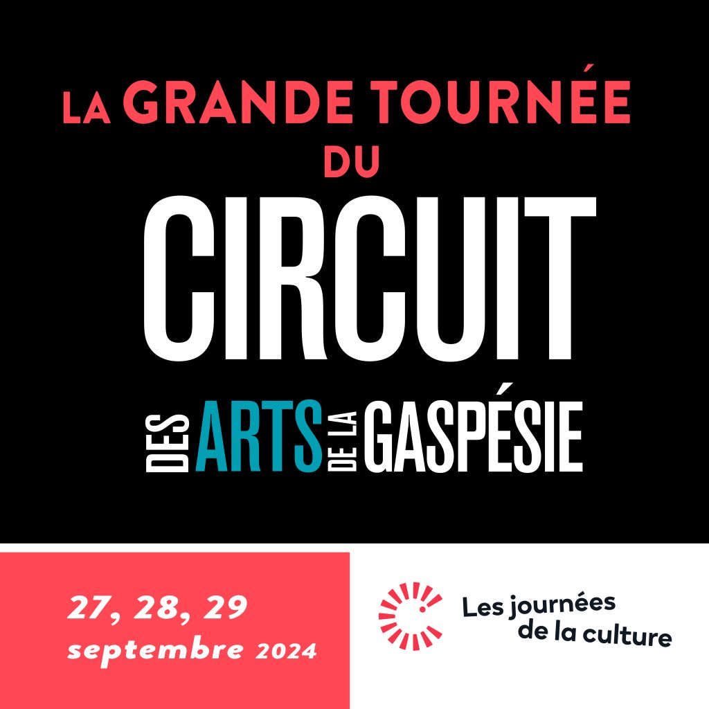 Grande Tournée du Circuit des arts de la Gaspésie